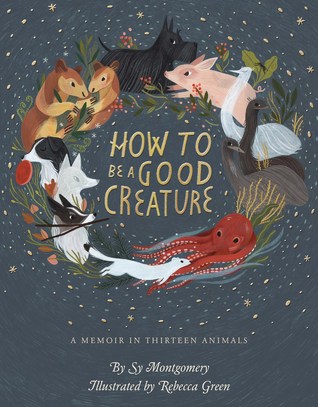 How to be a good creature